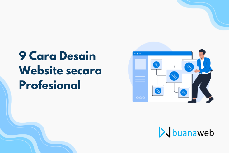 9 Cara Desain Website secara Profesional