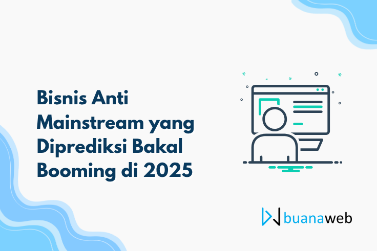 Bisnis Anti Mainstream yang Diprediksi Bakal Booming di 2025
