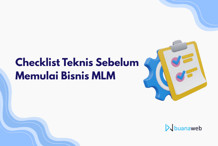 Checklist Teknis Sebelum Memulai Bisnis MLM