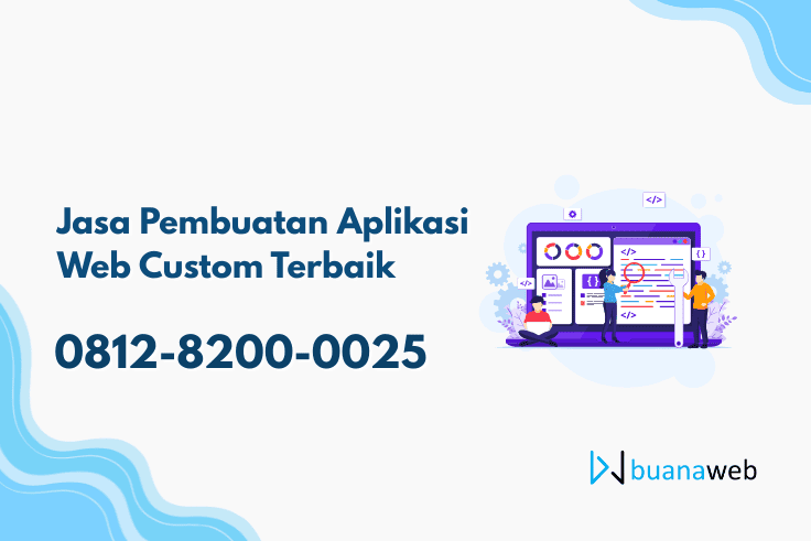 Jasa Pembuatan Aplikasi Web Custom Terbaik