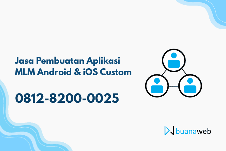 Jasa Pembuatan Aplikasi MLM Android & iOS Custom