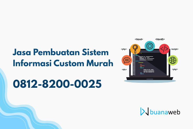 Jasa Pembuatan Sistem Informasi Custom Murah