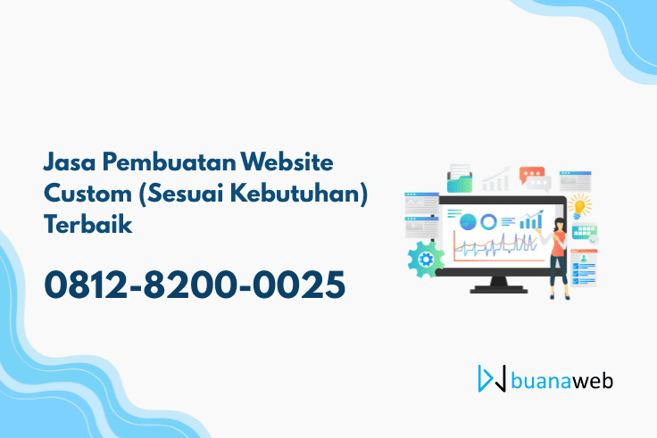 Jasa Pembuatan Website Custom (Sesuai Kebutuhan) Terbaik