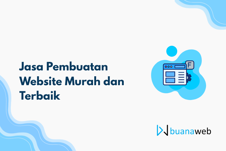 Jasa Pembuatan Website Murah dan Terbaik