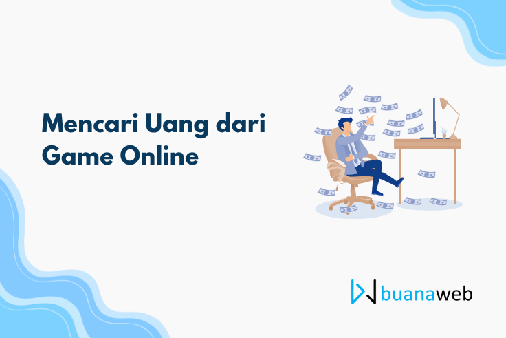  Mencari Uang dari Game Online