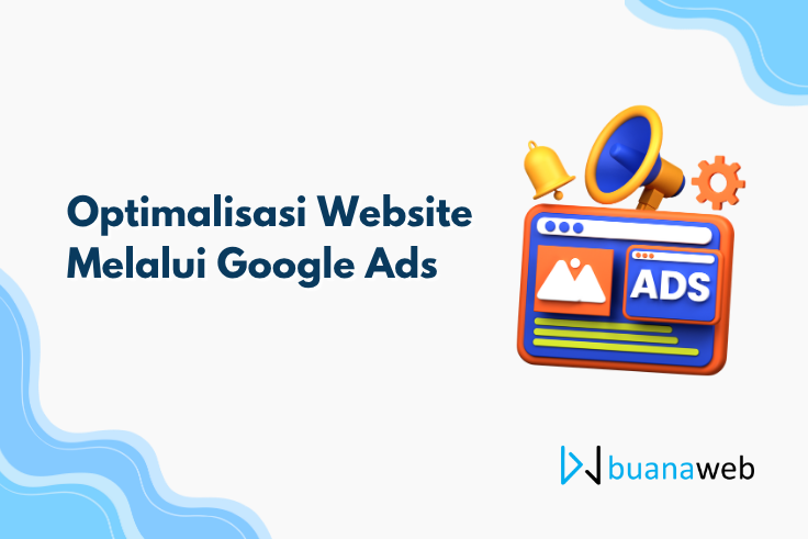 Optimalisasi Website Melalui Google Ads