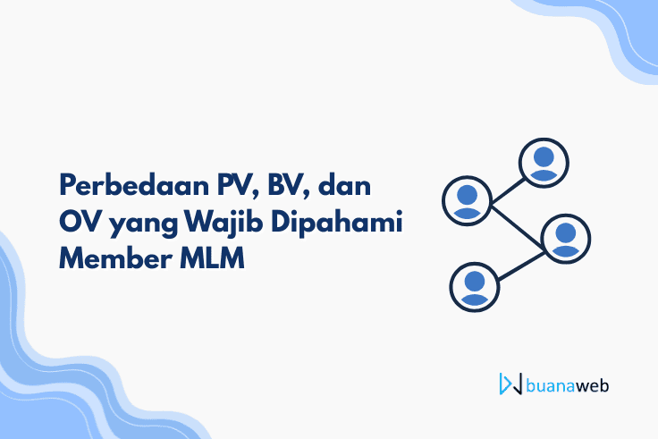 Perbedaan PV, BV, dan OV yang Wajib Dipahami Member MLM