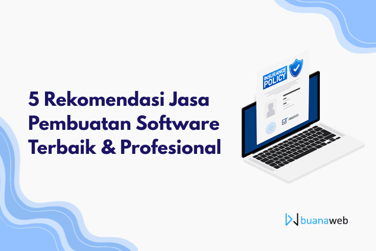 5 Rekomendasi Jasa Pembuatan Software Terbaik & Profesional