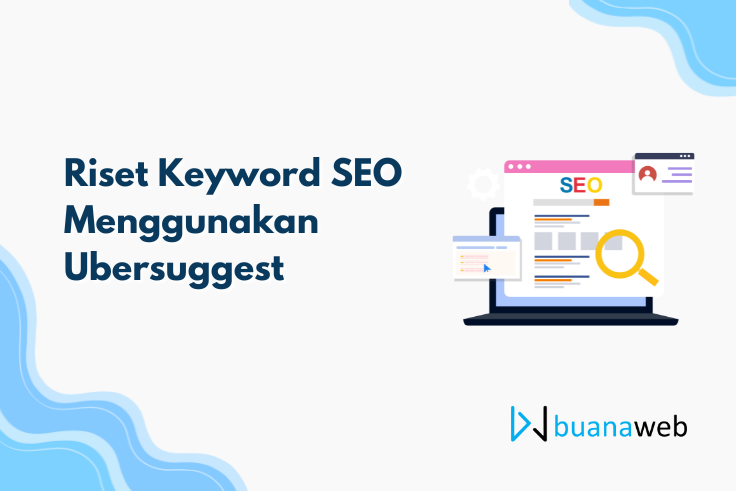 Riset Keyword SEO Menggunakan Ubersuggest